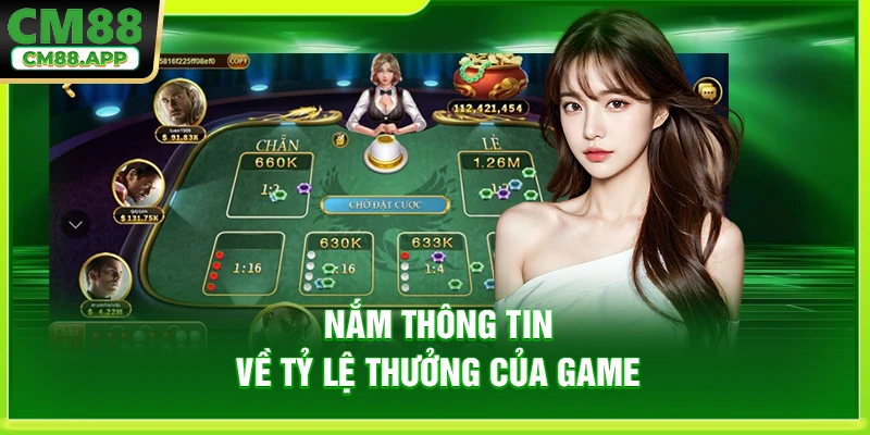 Nắm thông tin về tỷ lệ thưởng của game