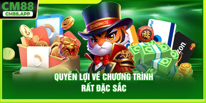Quyền lợi về chương trình rất đặc sắc